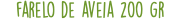 farelo de aveia 200 gr