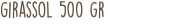 girassol 500 gr